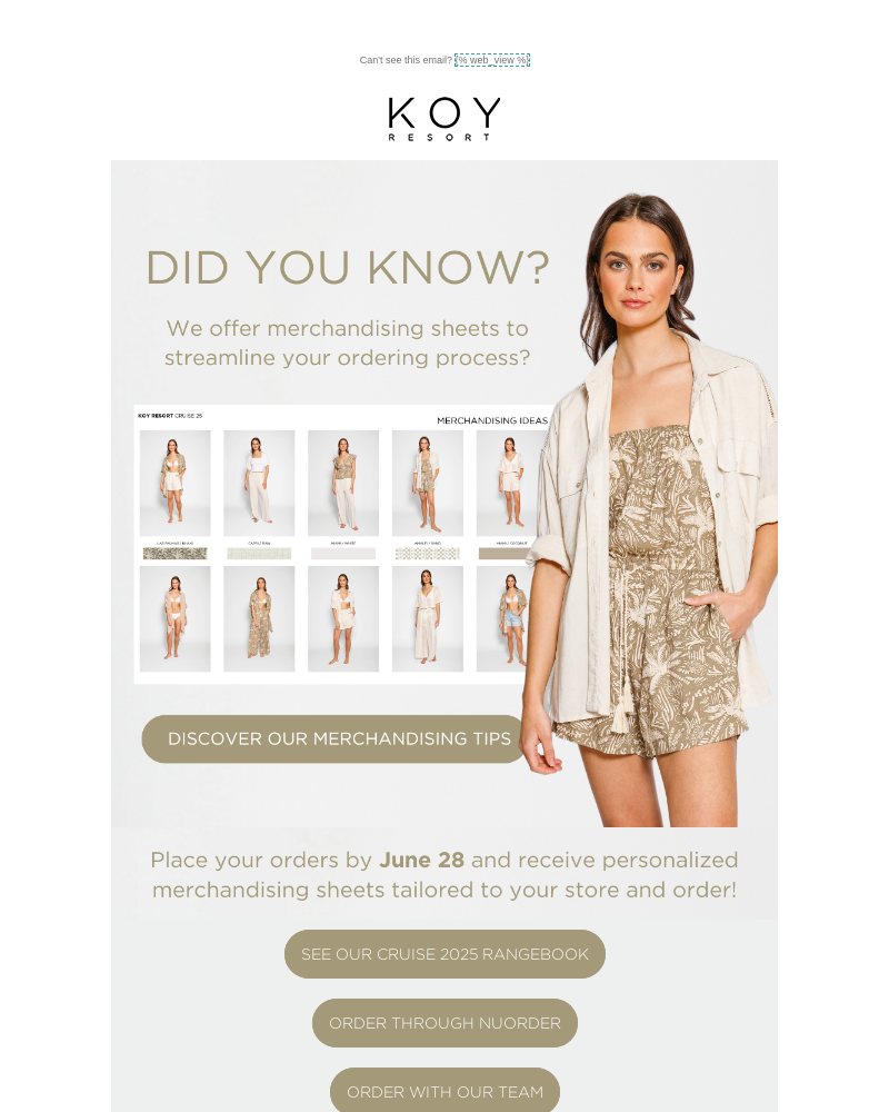 Email from KOY Resort promoting merchandising sheets to streamline the ordering process, featuring a model in a beige patterned outfit and a grid of assorted clothing items.