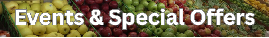 Display of apples in various colors at a grocery store with a sign that reads 'Events & Special Offers'.