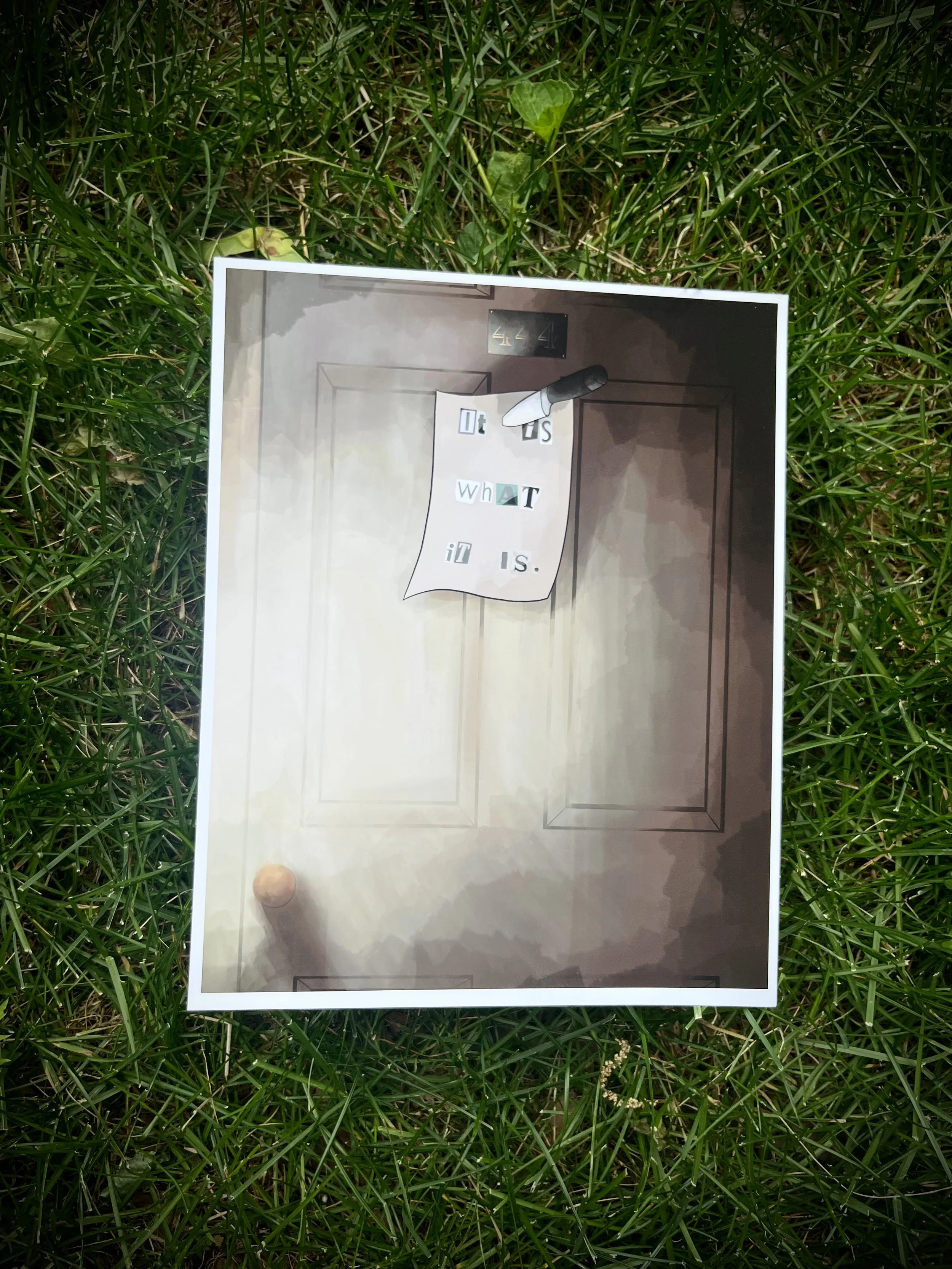It Is What It Is Print
