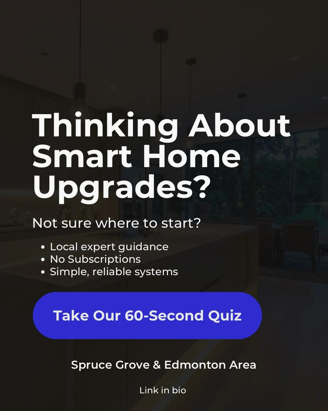 Spruce Grove &amp; Edmonton homeowners &mdash;

Thinking about smart home upgrades but not sure where to start?

We&rsquo;re building a local business for homeowners who want:

&bull; Reliable smart systems
&bull; No subscriptions
&bull; Professional