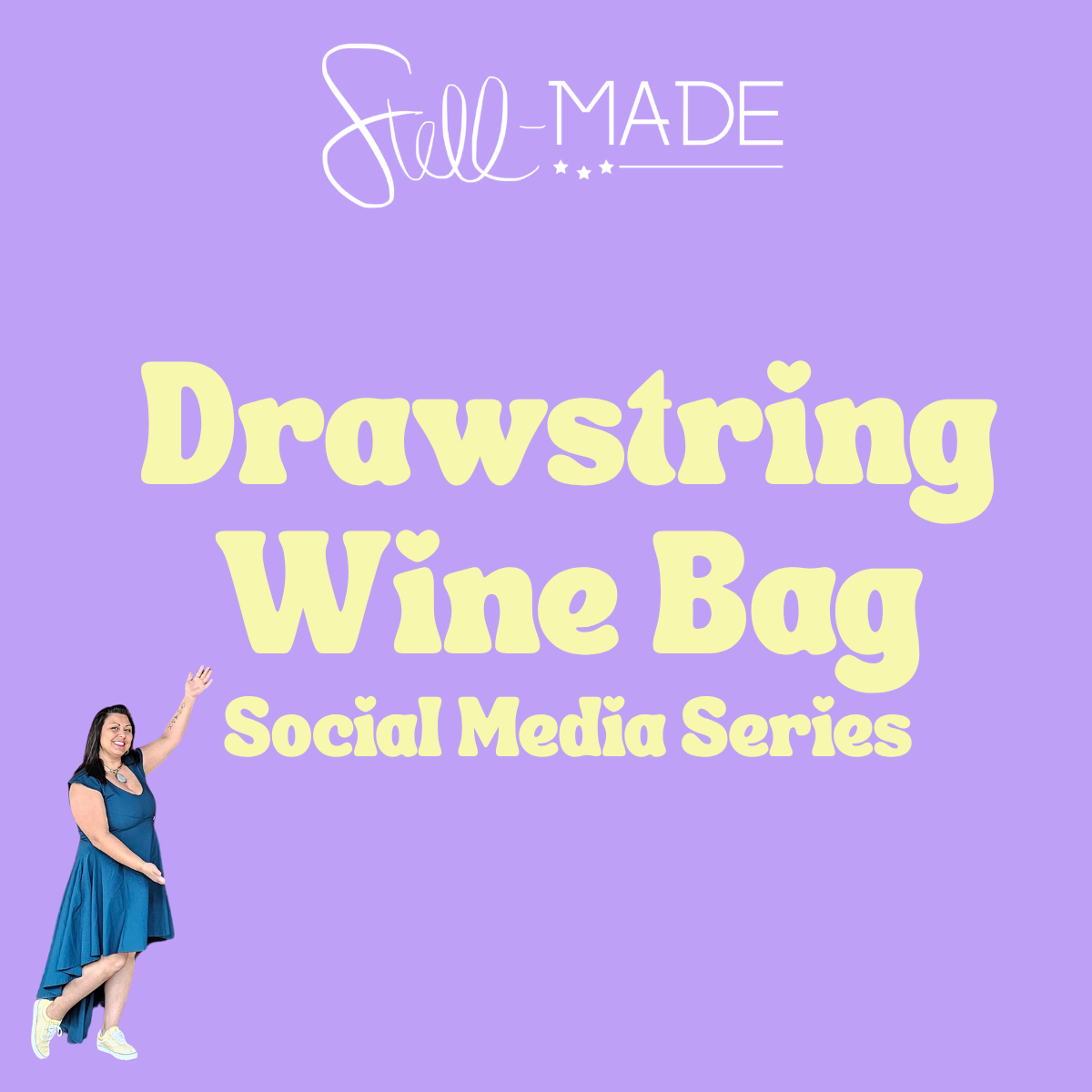 SOCIAL MEDIA SERIES: 8-PART “Drawstring Wine Bag”