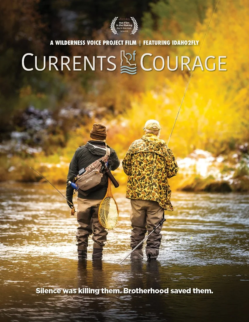 Poster art for the film, Currents of courage, is a photograph of two people fishing in a river surrounded by autumn trees, with one wearing camouflage jacket and the other in dark jacket, both standing ankle-deep in the water.