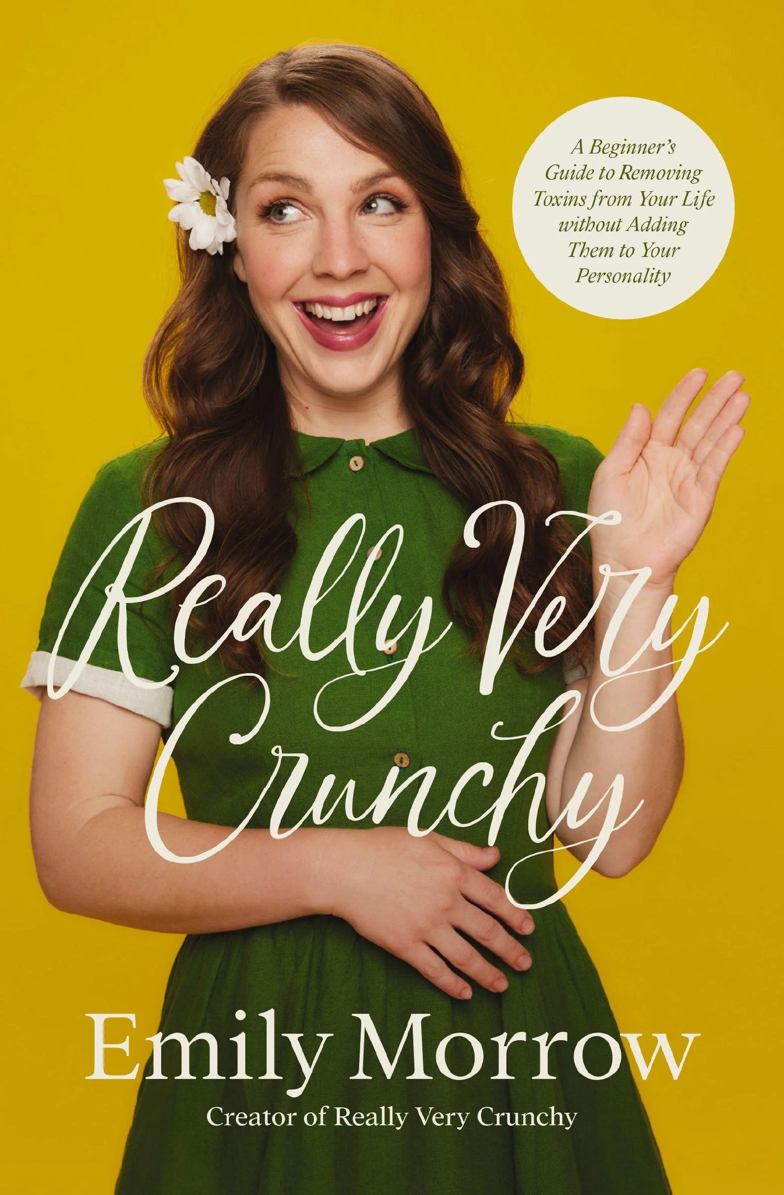 Really Very Crunchy: A Beginner’s Guide to Removing Toxins from Your Life without Adding Them to Your Personality is a 2024 nonfiction book by content creator Emily Morrow, known for her humorous and approachable takes on natural living. The book int