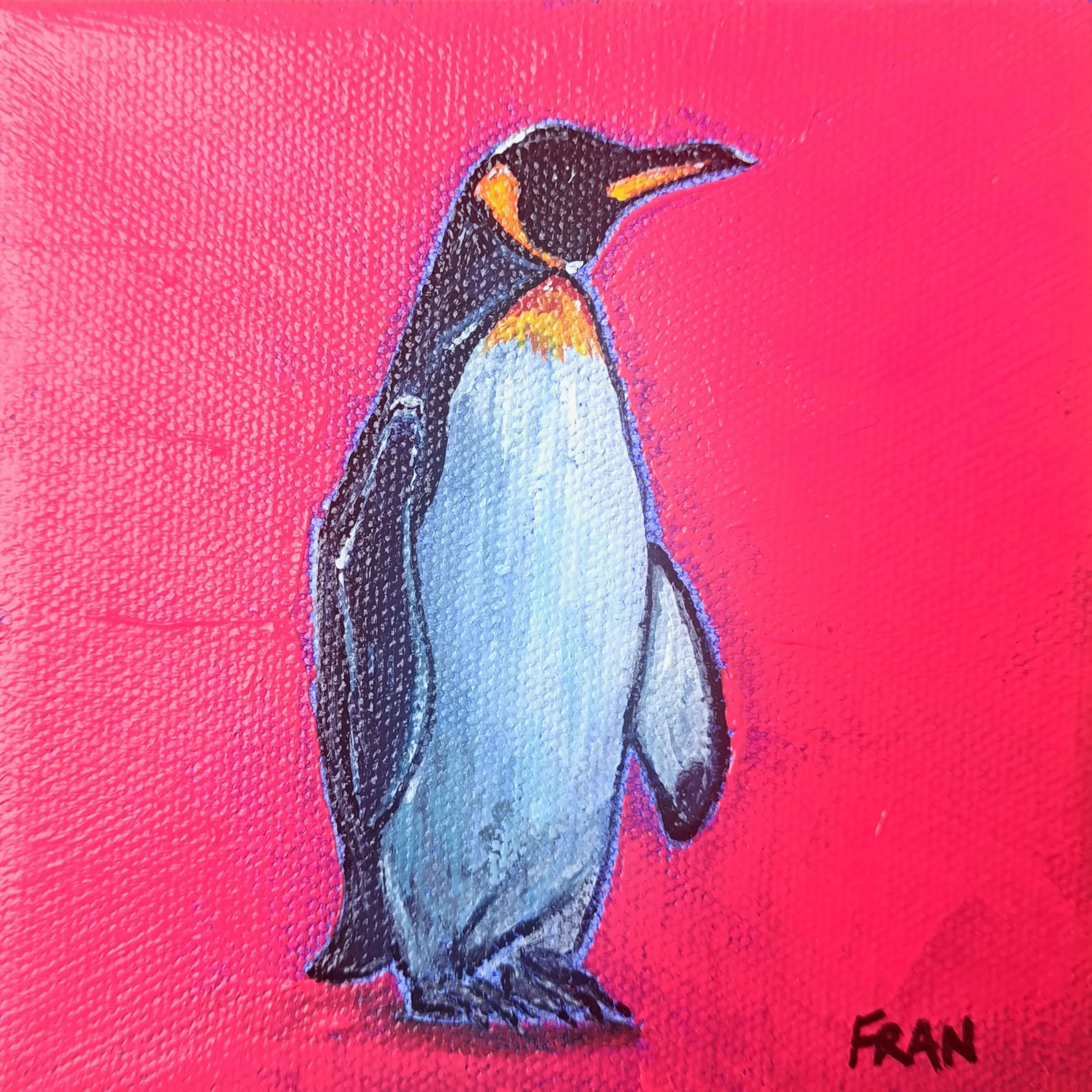 Painting of a penguin with a bright pink background, signed by Fran.