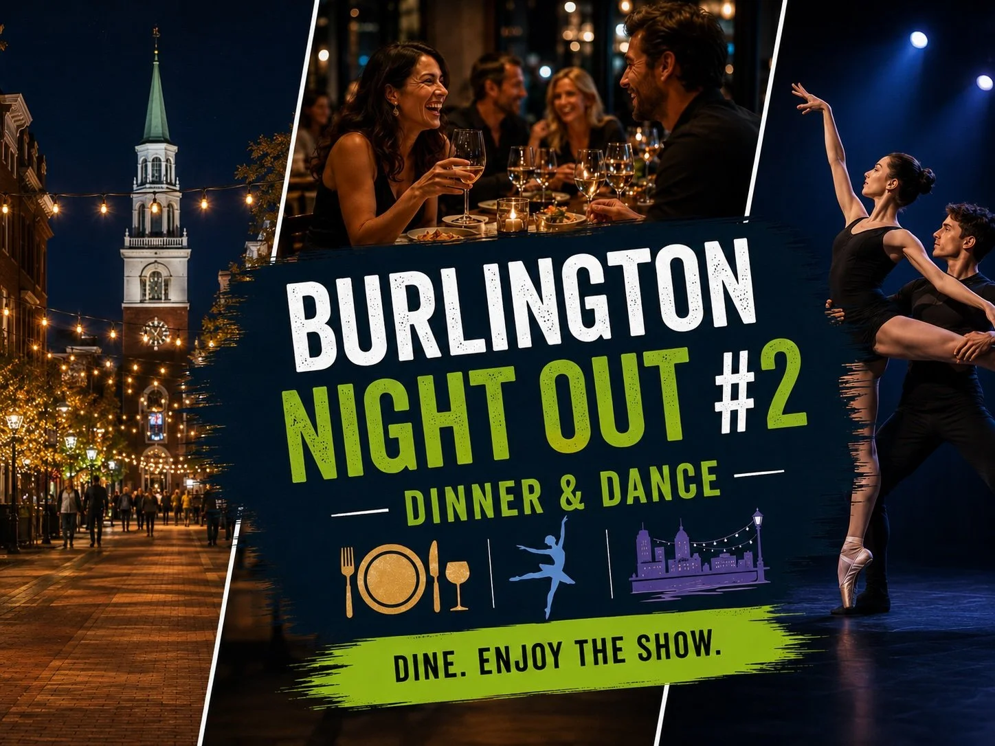 Burlington Night Out #2: Dinner &amp; Dance