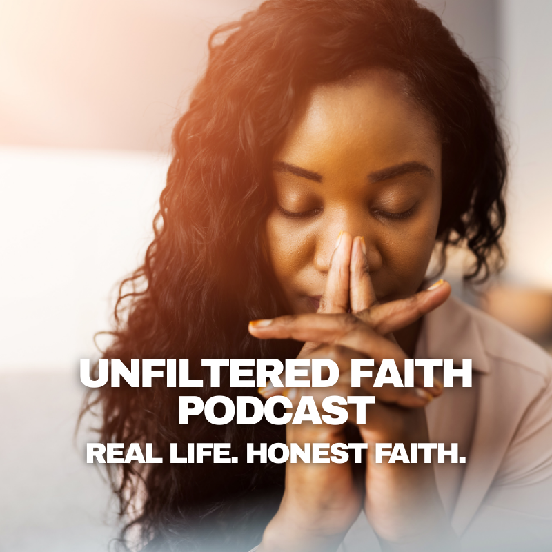 UNFILTERED FAITH