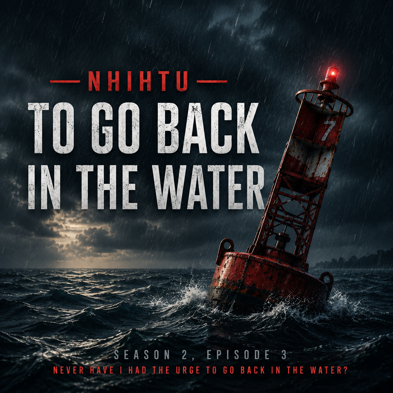 Never Have I Had the Urge: To Go back Into the water