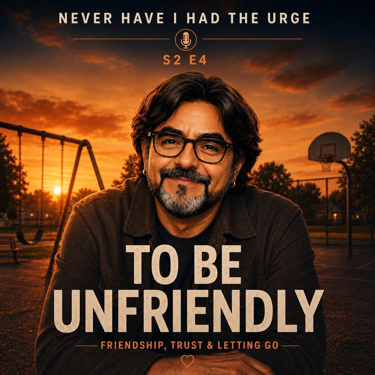 Never Have I had the Urge: To be Unfriendly