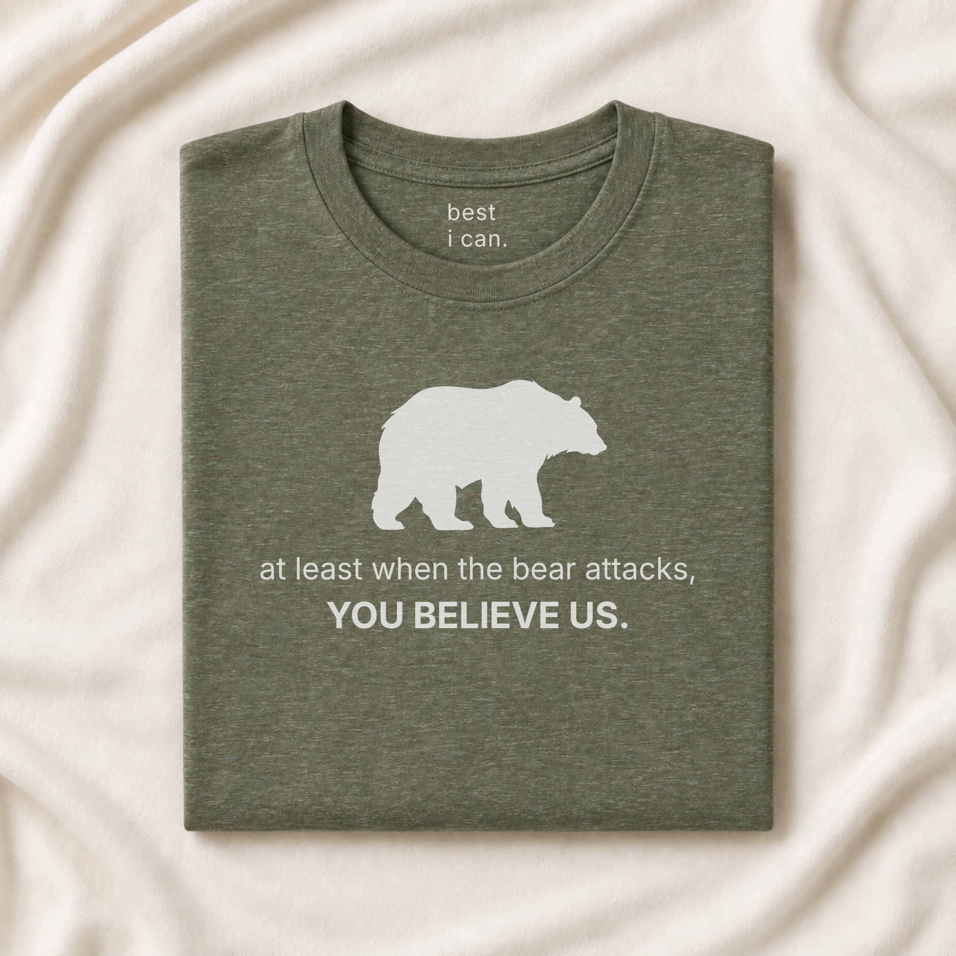 military green i choose the bear t-shirt