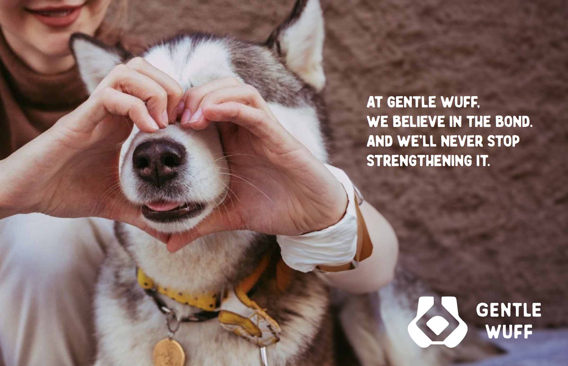 Gentle Wuff social campaign featuring a Siberian Husky and brand messaging centered on strengthening the bond between dogs and their owners.