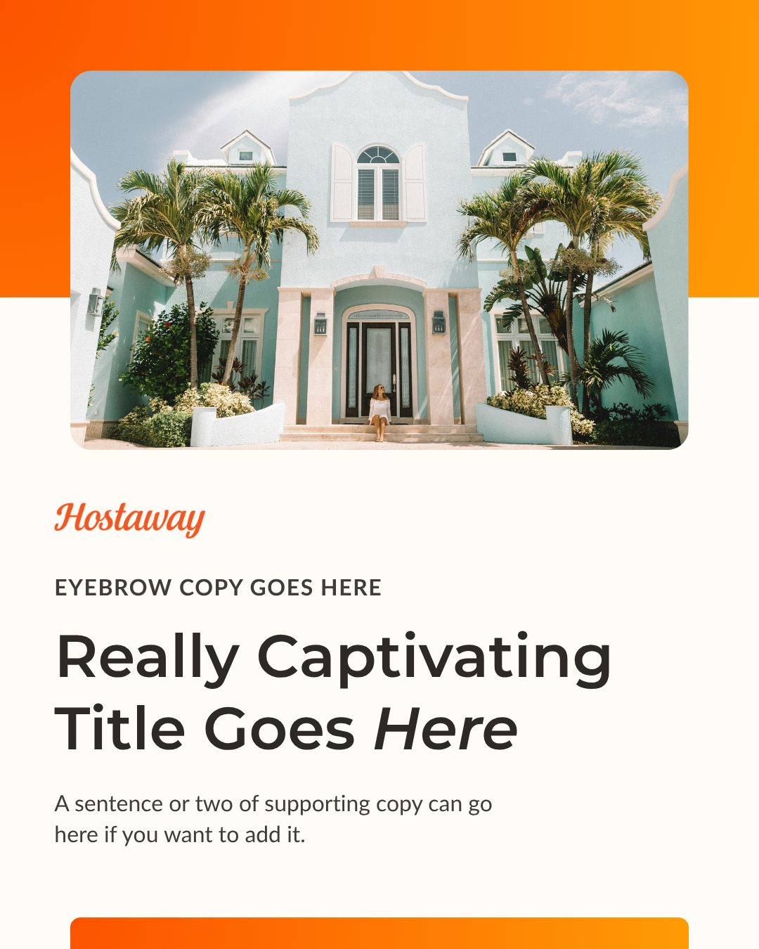 Hostaway digital campaign and social media design for vacation rental software.