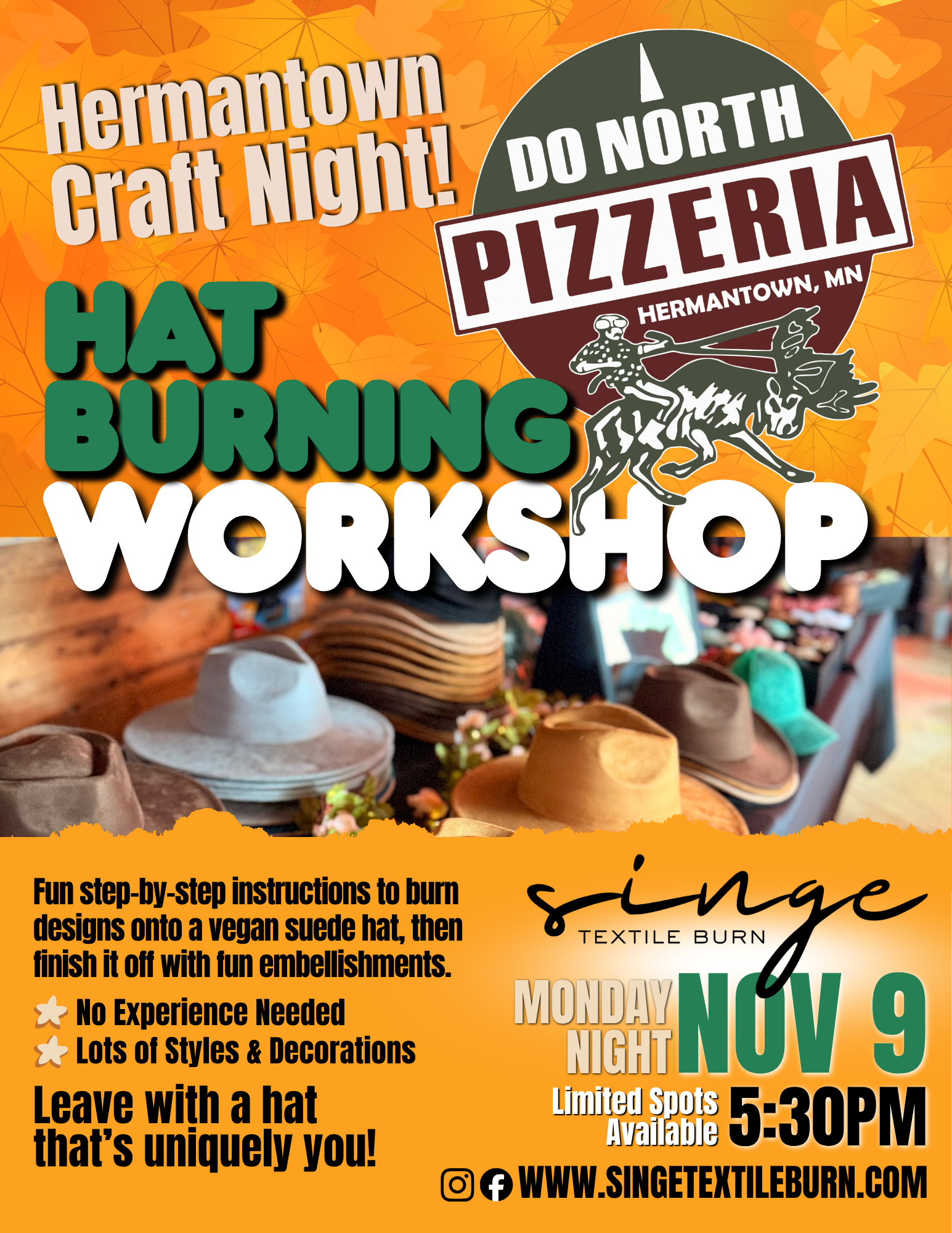 Do North Pizza Hat Burning Workshop Nov 9th