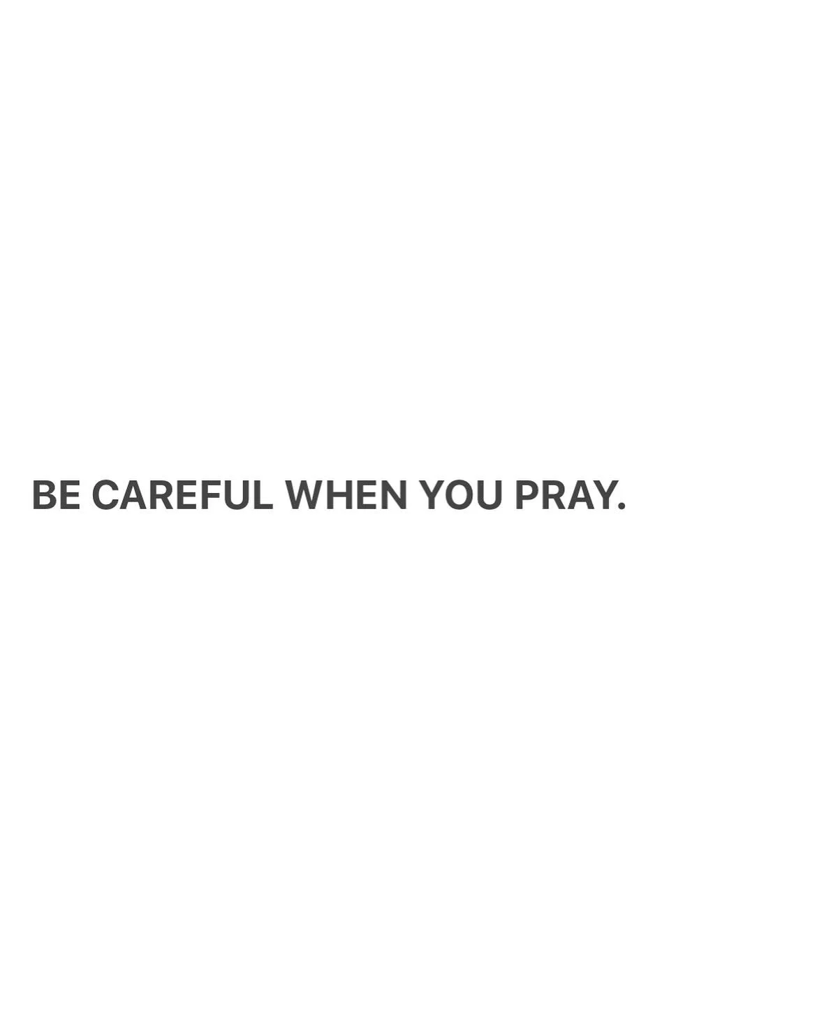be careful when you pray.
____________
teaching a church history lab last week and was struck in a fresh way by how God uses ordinary people whose names history mostly forgets to change the world forever.
____________
praying for god to raise up a ne