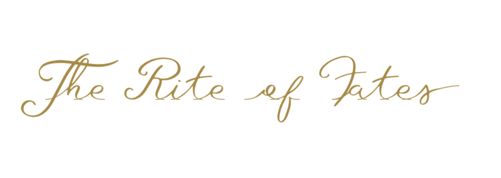 Text reading 'The Rite of Fates' in gold script font on a black background.