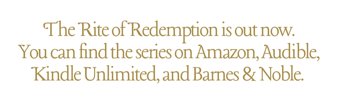 The Rite of Redemption is out now.