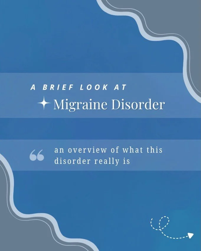 An overview of migraine disorder 💙