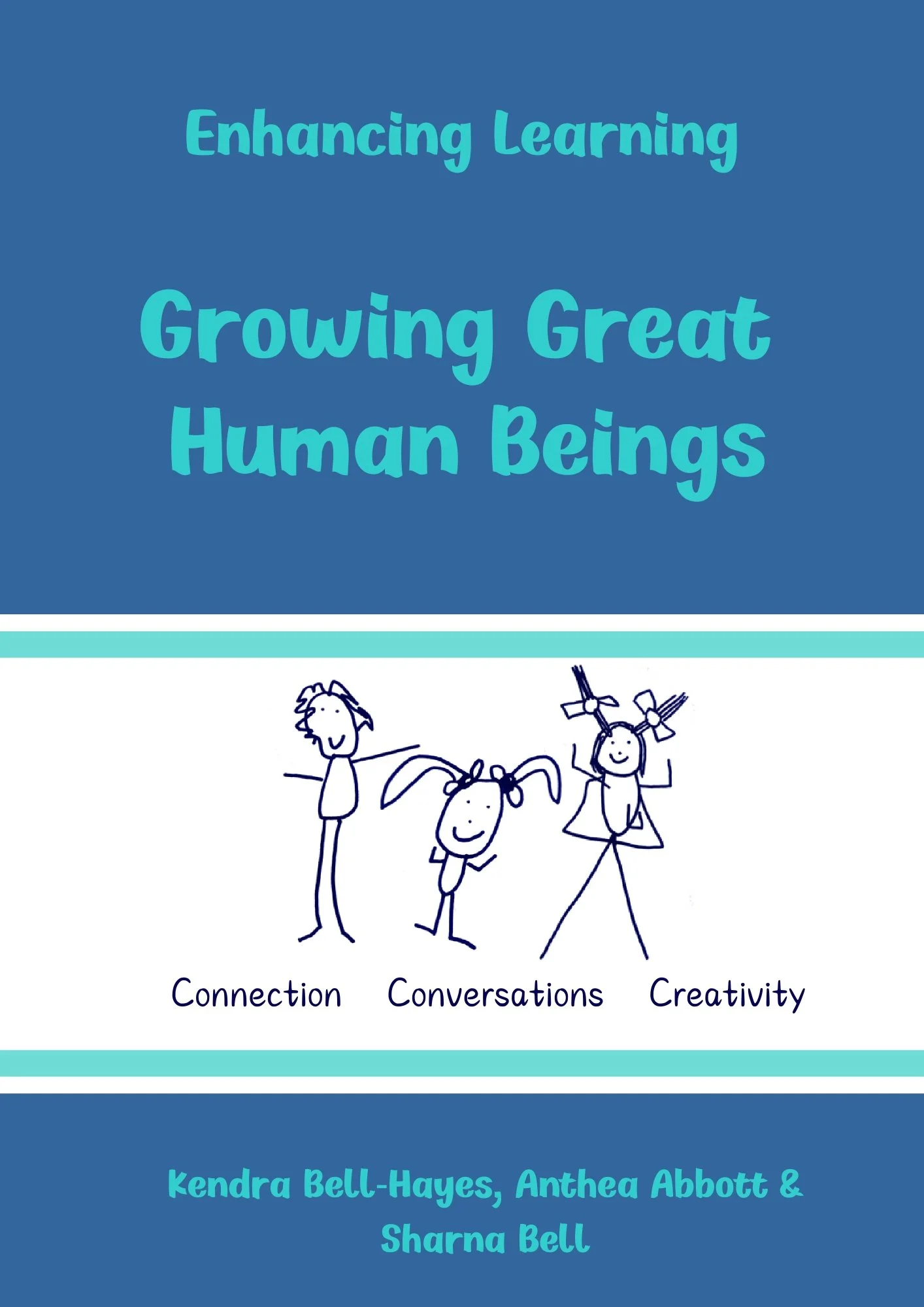 PRE-ORDERS: Growing Great Human Beings Resource (Paperback)