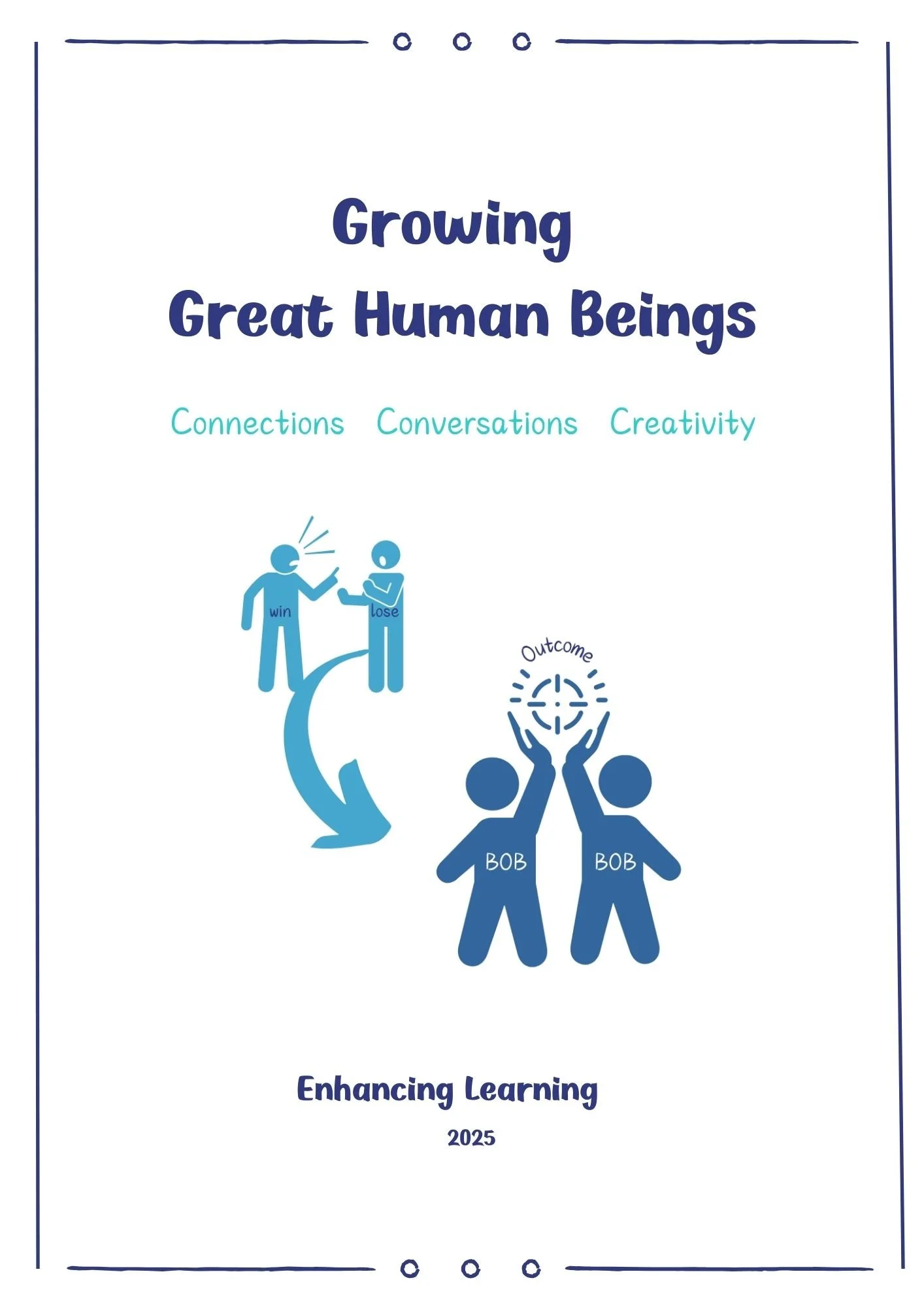 Growing Great Human Beings Resource (Hardcopy Edition)
