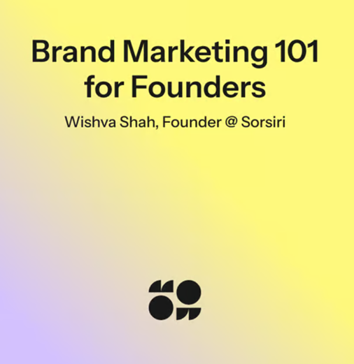Brand Marketing 101 for Founders