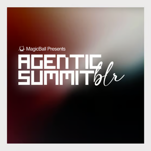 Agentic Summit BLR