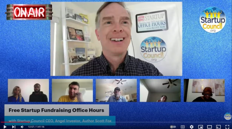 Free Startup Fundraising Video Office Hours Q&A with Angel Investor Scott Fox!