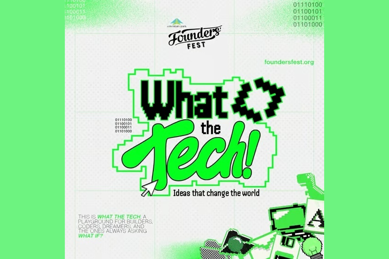 What the tech! By Founders' fest