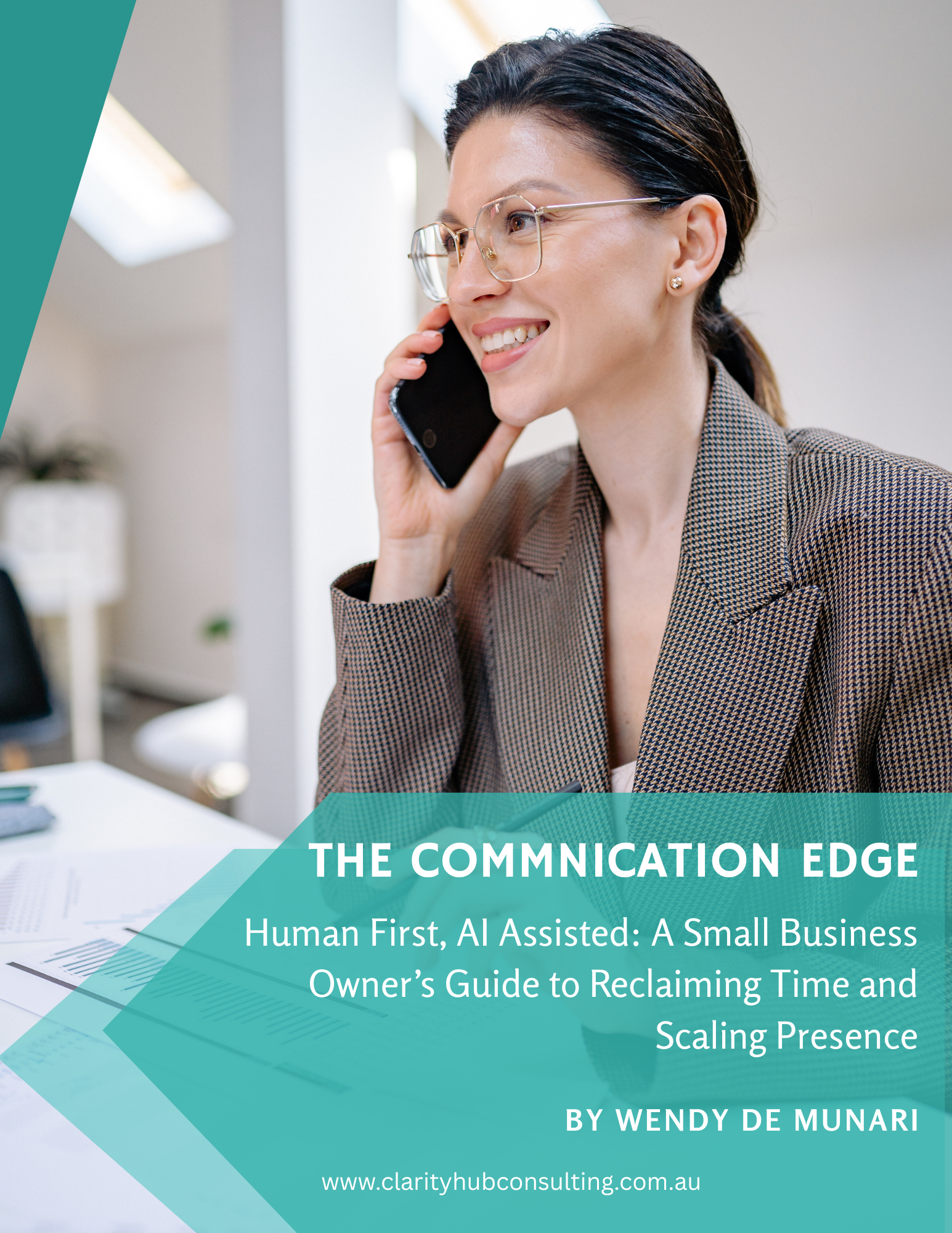 The Communication Edge: A small business owner's guide to reclaiming time and scaling presence