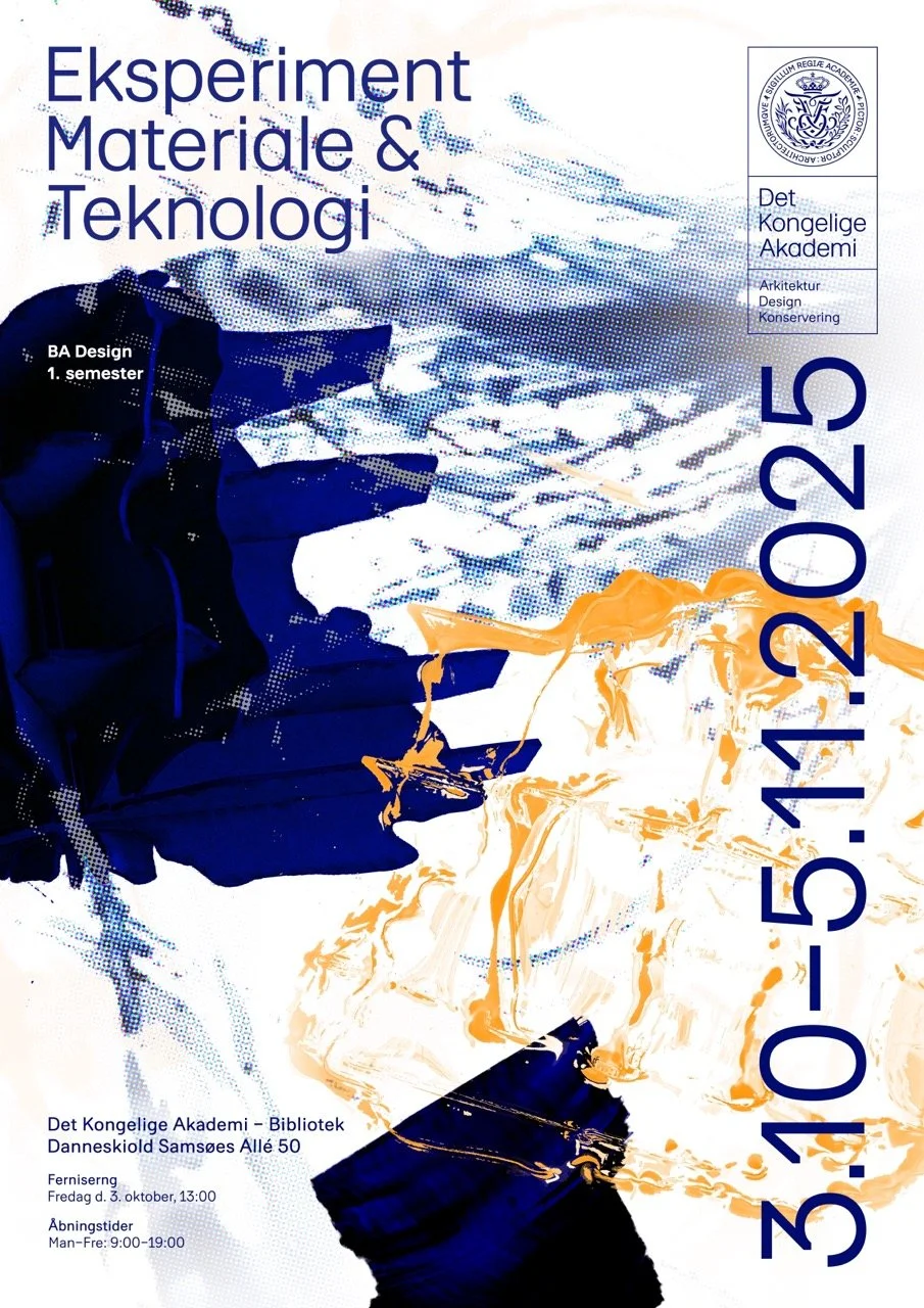 Poster for a course on Experiment, Materials & Technology at The Royal Academy, Library, Danneskiold Samsøes Allé 50. Date and time are November 15, 2025, from 9:00 am to 7:00 pm. The poster features abstract artwork in blue, white, and orange, with the text in Danish.