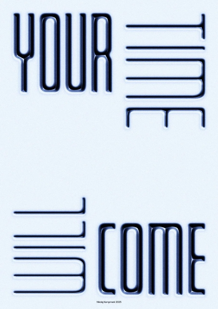 The image shows a stylized text design with the words "YOUR" at the top and "TIME" at the bottom, both written in bold, linear, and elongated font, with the letters forming a vertical, ladder-like pattern.