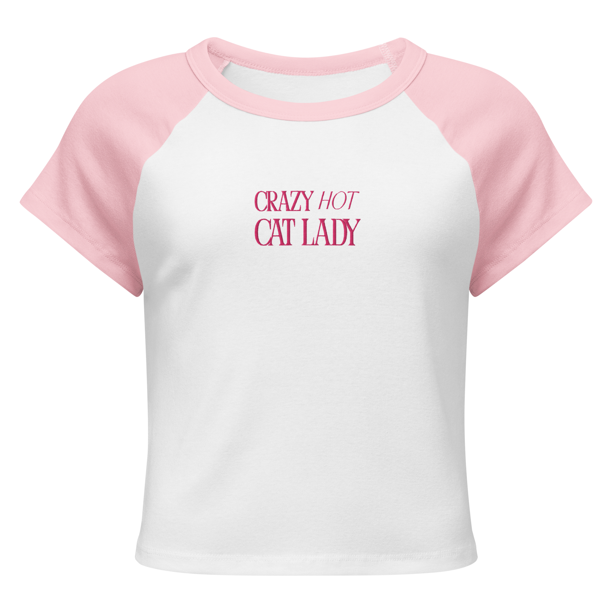 Crazy Hot Cat Lady Baseball Tee Crop Top - Hot Pink Embroidered Lettering