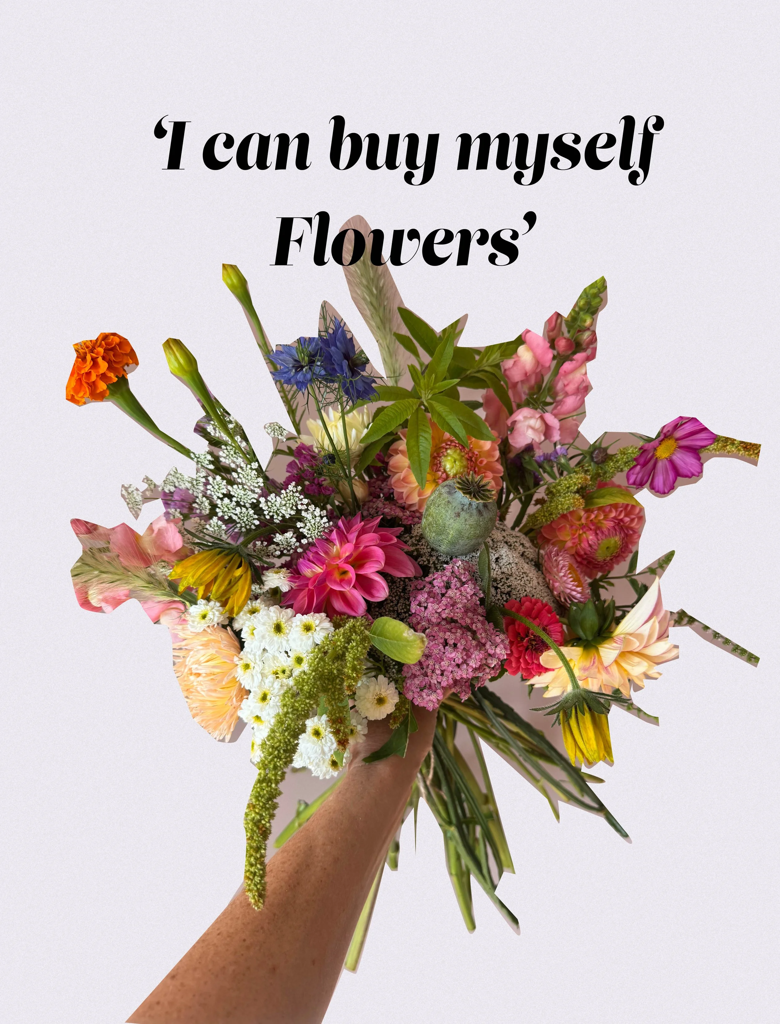 'I can buy myself flowers'  Subscription