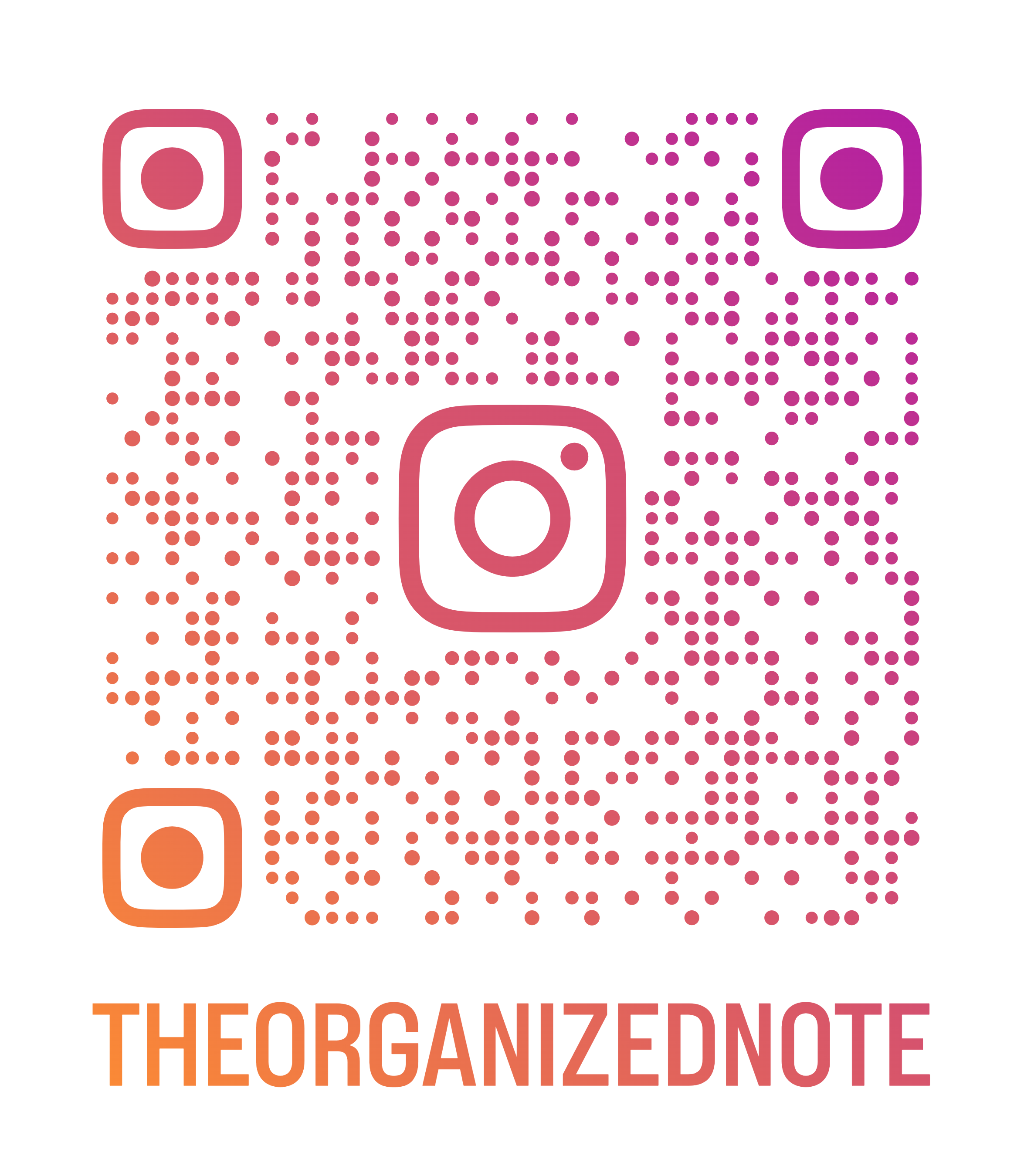 A colorful Instagram QR code with the text 'THE ORGANIZED NOTE' at the bottom.