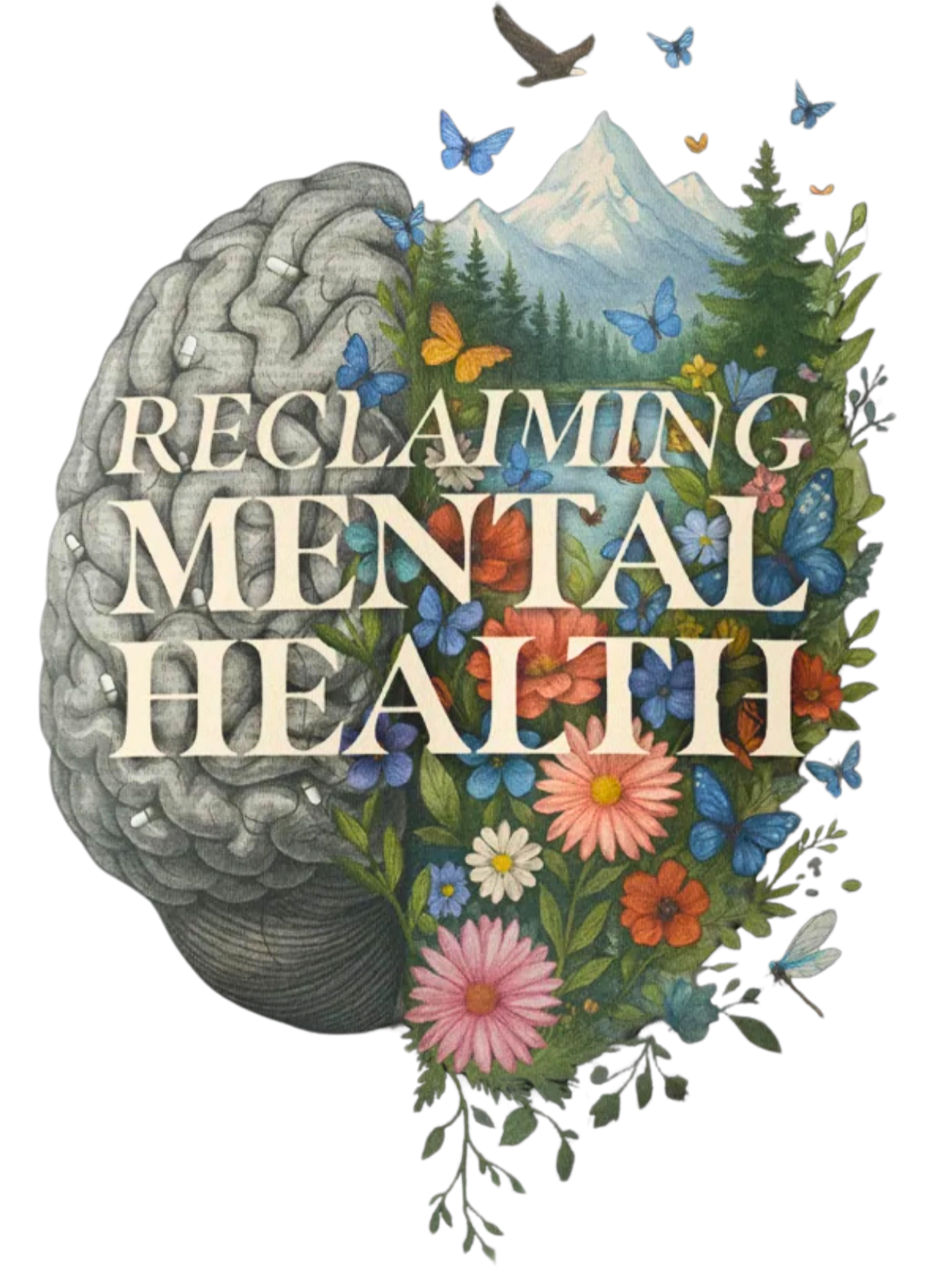 A colorful illustration of a brain on the left side and a lush landscape with mountains, trees, and flowers on the right side, overlaid with the text 'Reclaiming Mental Health.'