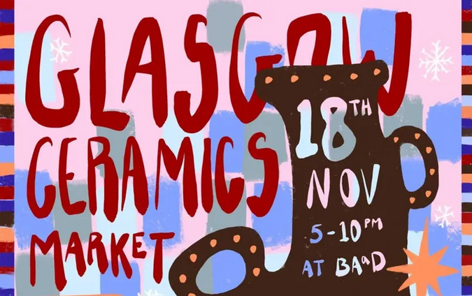 Glasgow Ceramics Market - Winter Edition