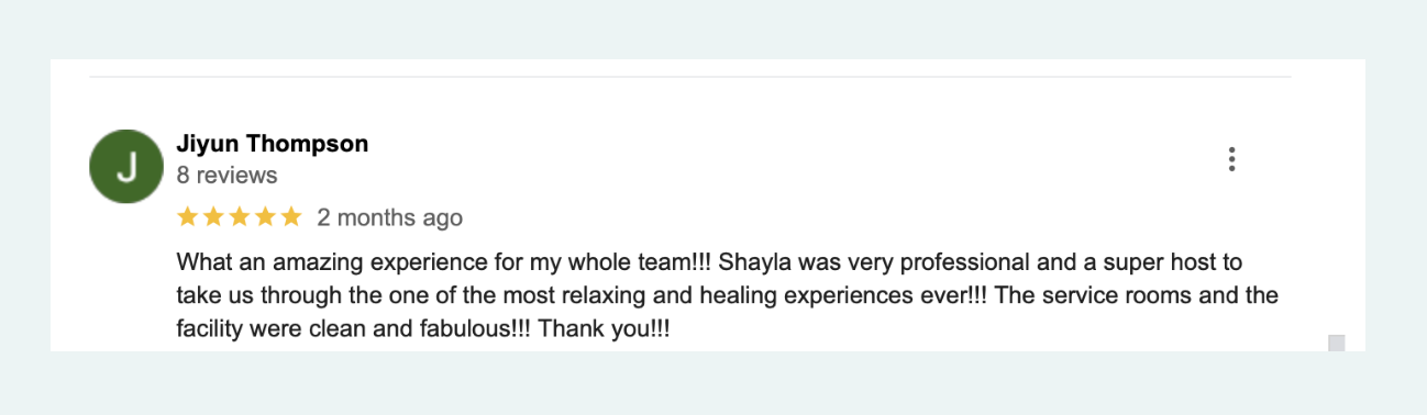 Google review by Jiyun Thompson praising Shayla for her professionalism and the relaxing experience, mentioning clean and fabulous service rooms.