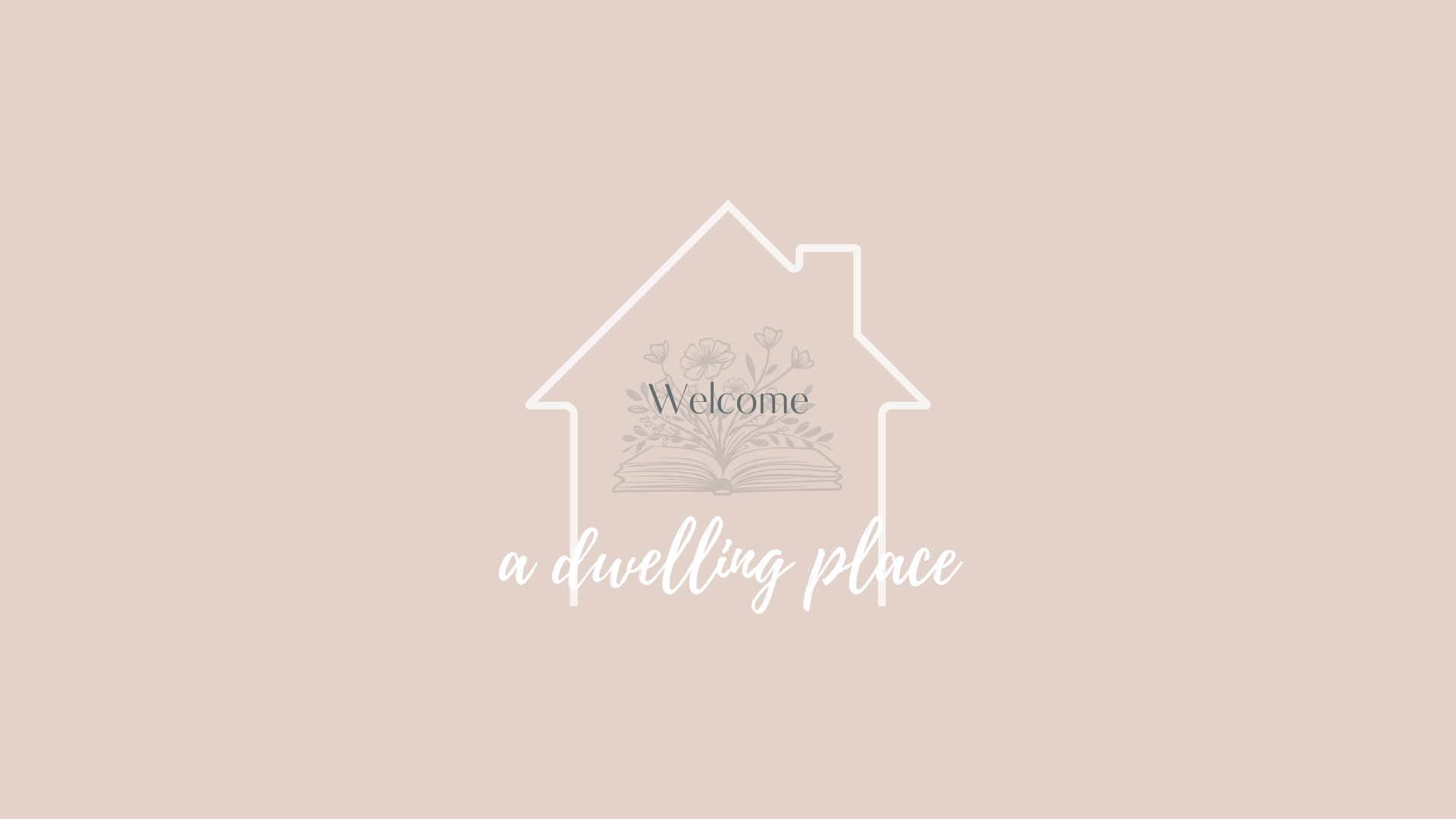 Welcome to A Dwelling Place