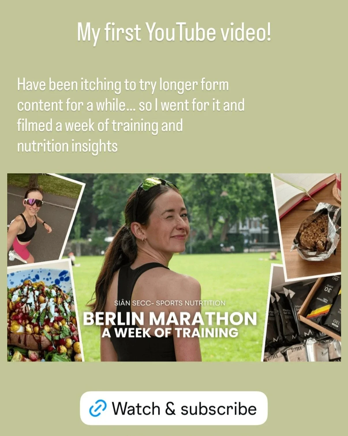 Collage of images including a woman in athletic gear running, a woman winking outdoors, a plate of food, and various nutrition bars. Text overlay says 'My first YouTube video!' and 'Berlin Marathon: A week of training'.