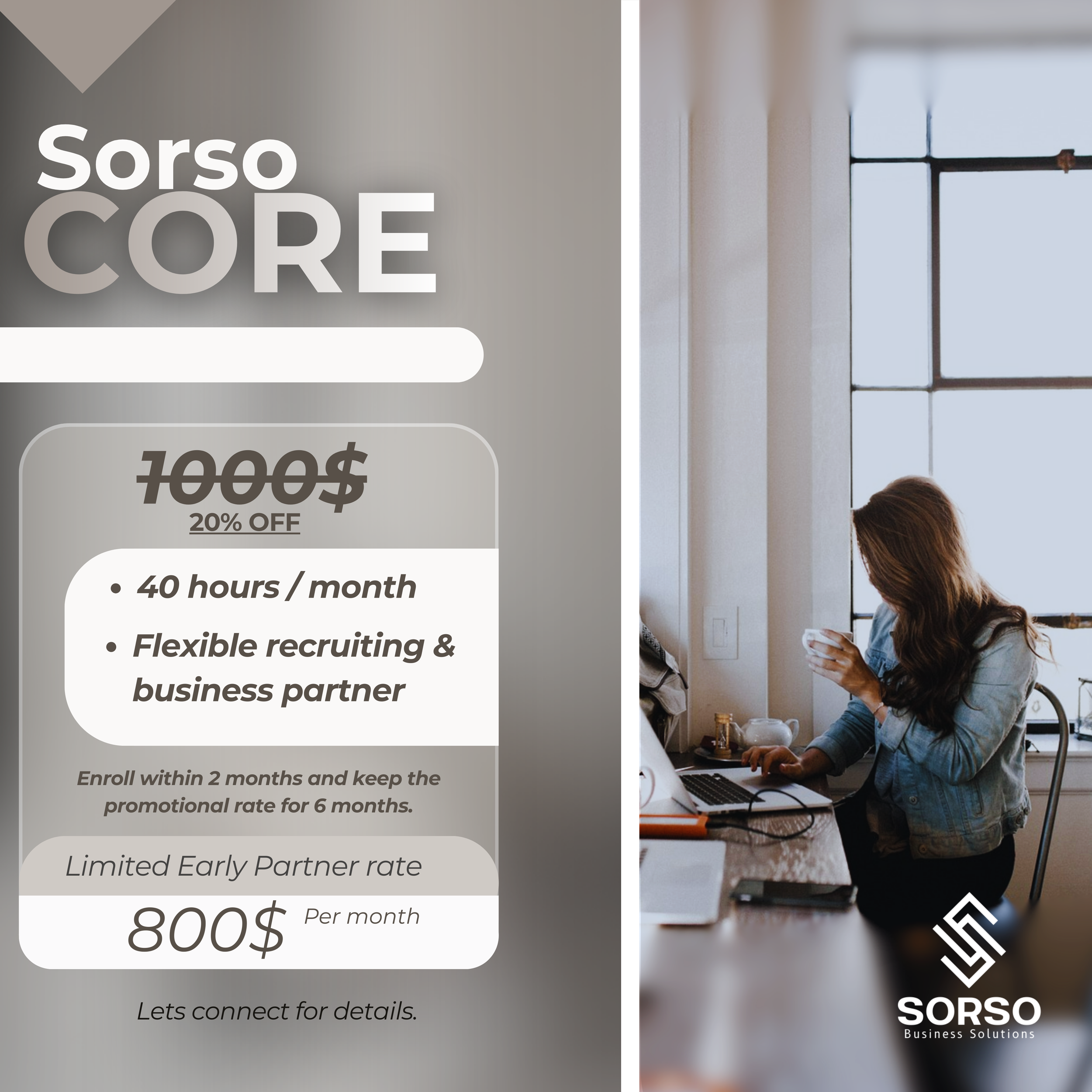 A promotional flyer for SORSO Business Solutions showing a discounted rate for a service, with details about hours, flexible recruiting, and a contact call to action. The flyer includes a background image of a woman working at a desk near a window.