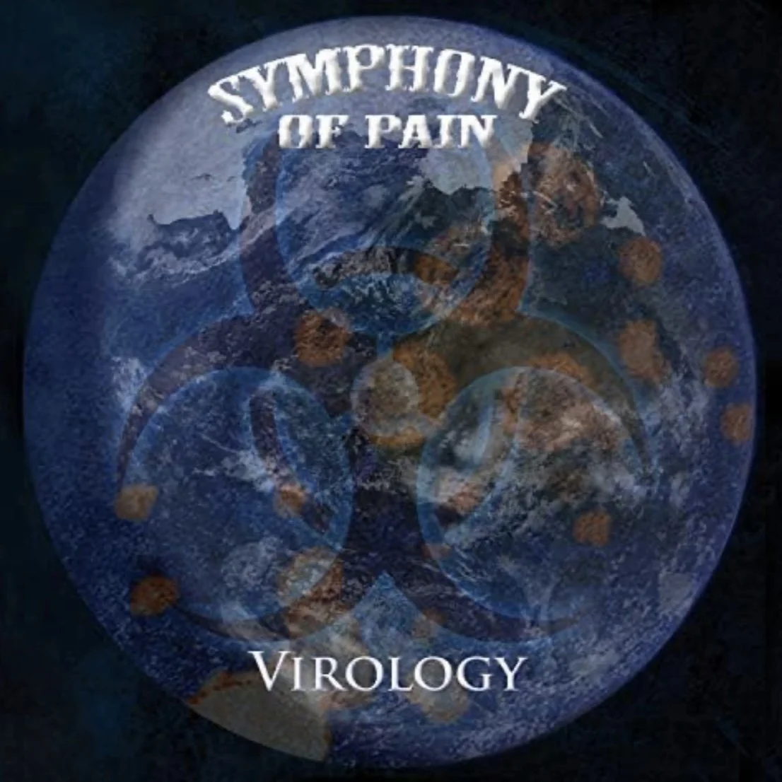 Album cover titled 'Symphony of Pain' with the subtitle 'Virology', featuring a dark, abstract background with circular biohazard symbols and a depiction of the Earth.