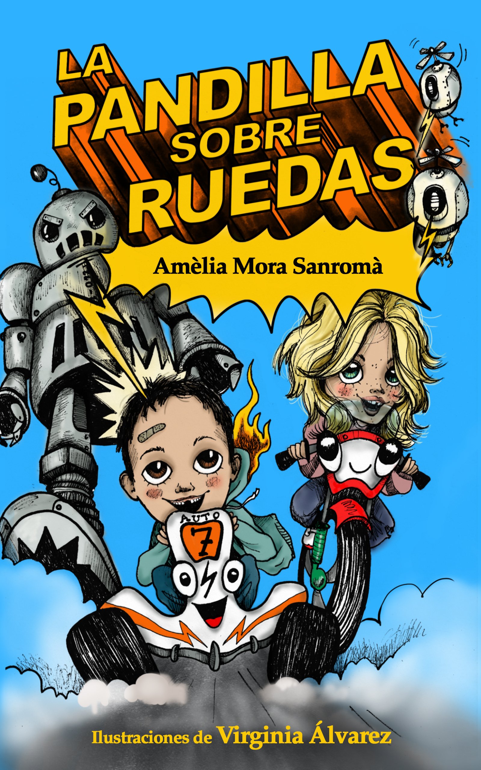 La portada del libro "La pandilla sobre ruedas"