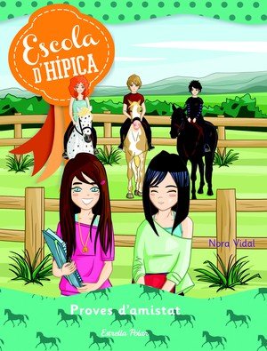 Escola d'Hípica 5: Proves d'amistat