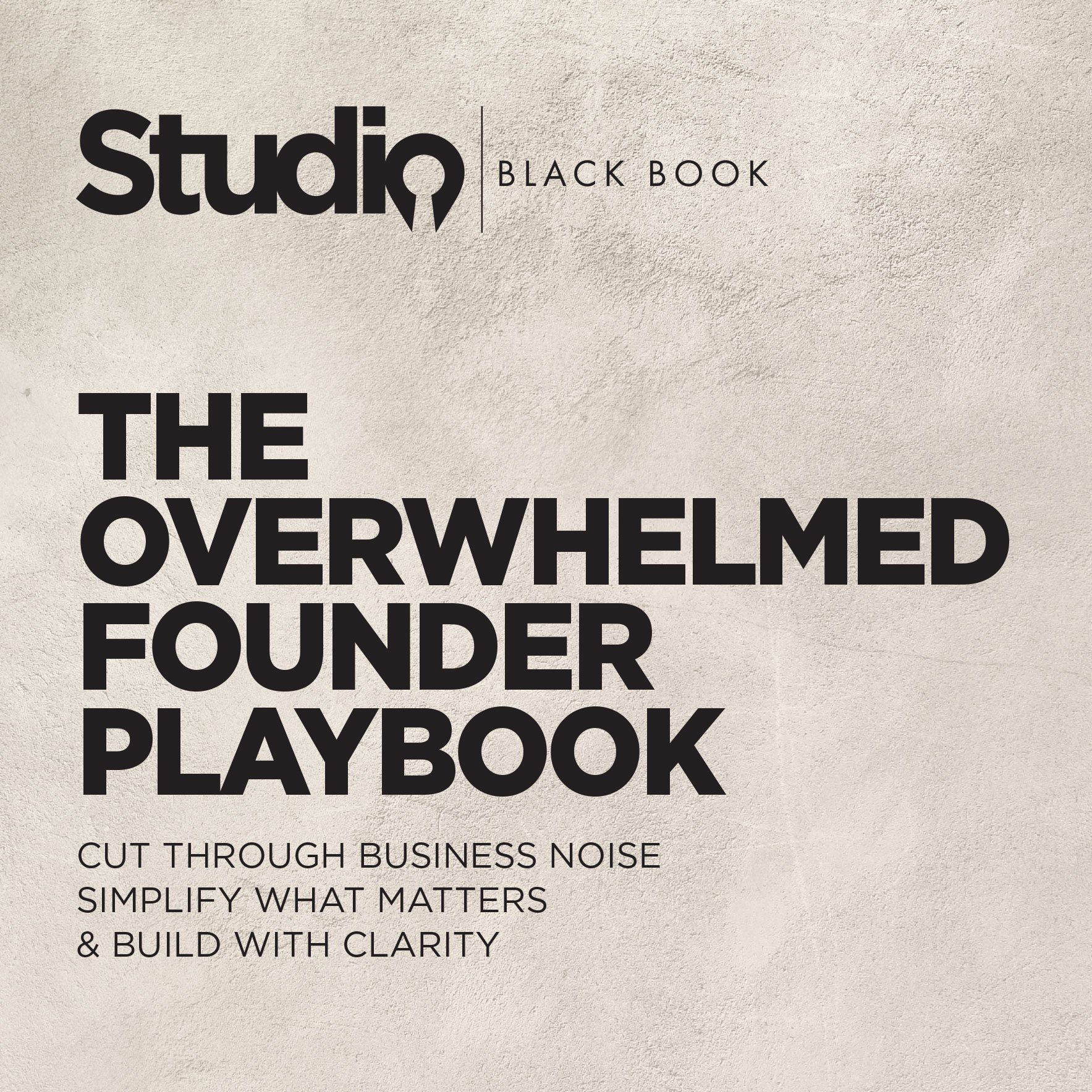 The-Overwhelemed-Founder-Playbook.jpg