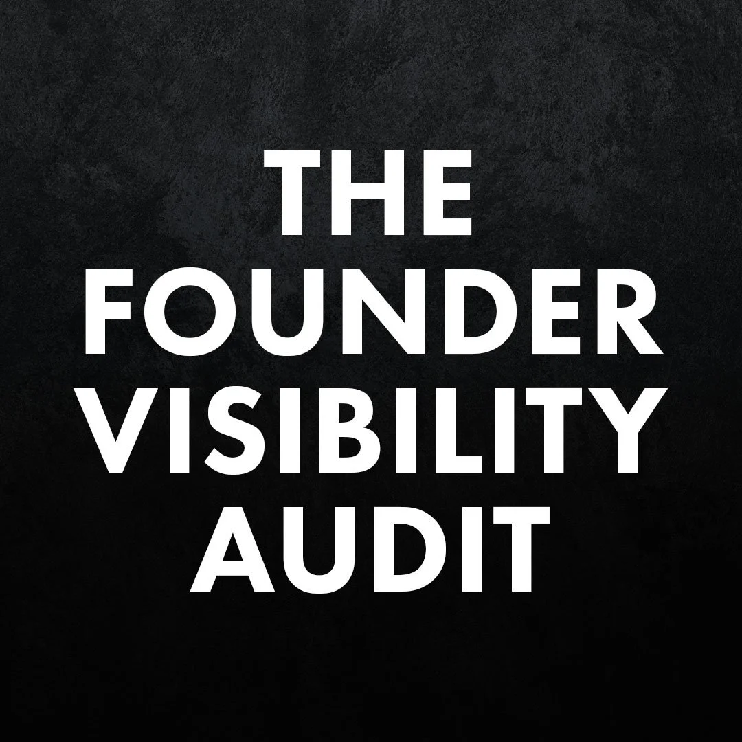 The Founder Visibility Audit