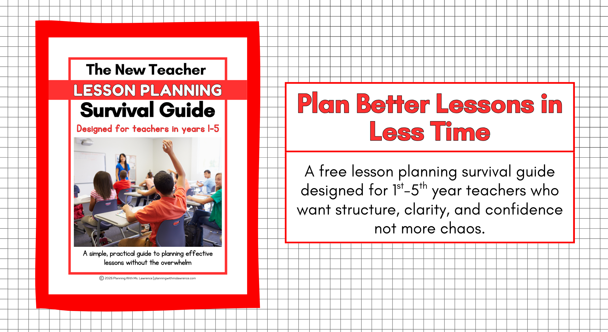 Cover of a lesson planning survival guide with a classroom photo of students raising hands, and a text block highlighting the guide's focus on effective lesson planning for early elementary teachers.