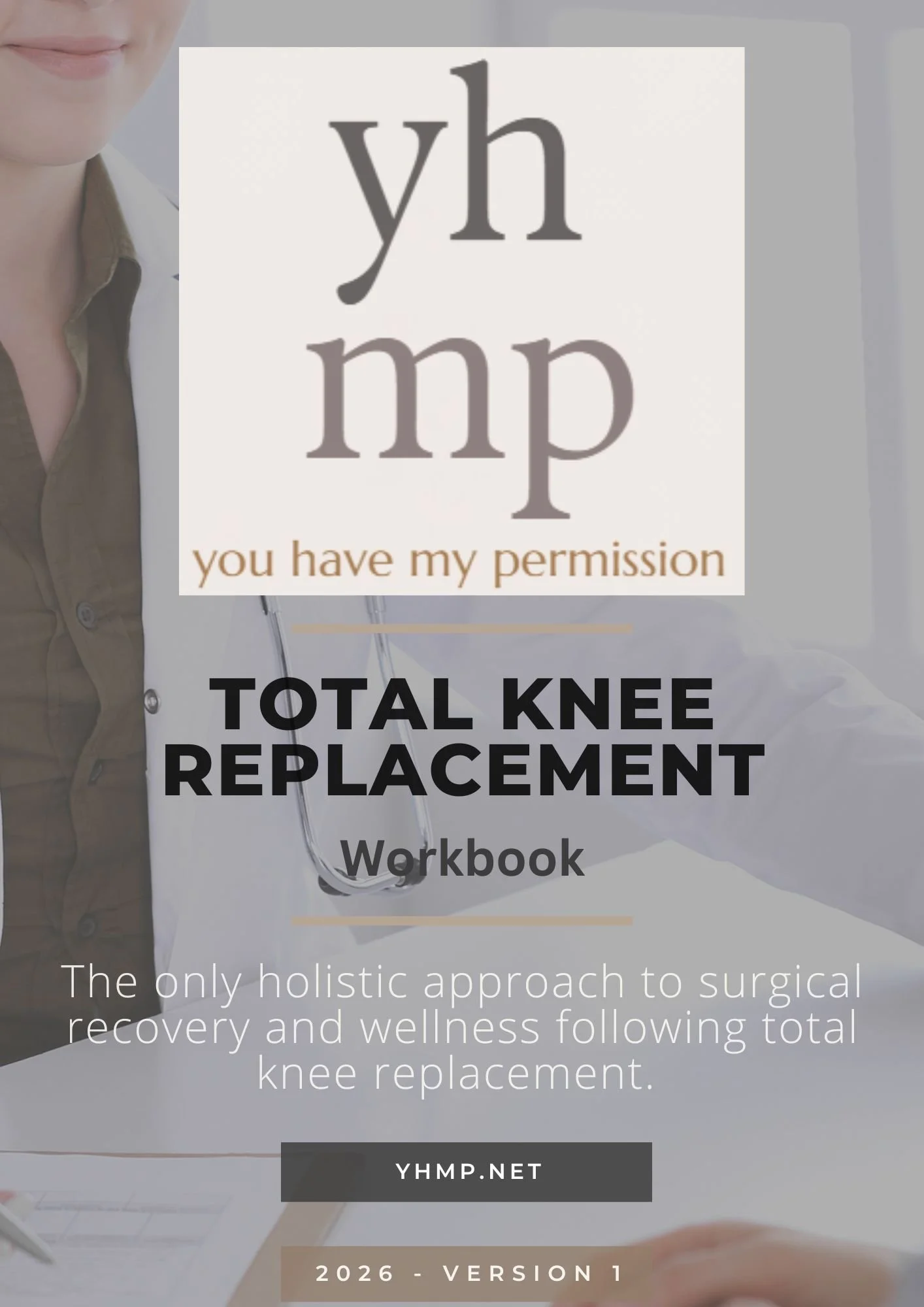 YHMP Digital & Printed Total Knee Workbook Bundle