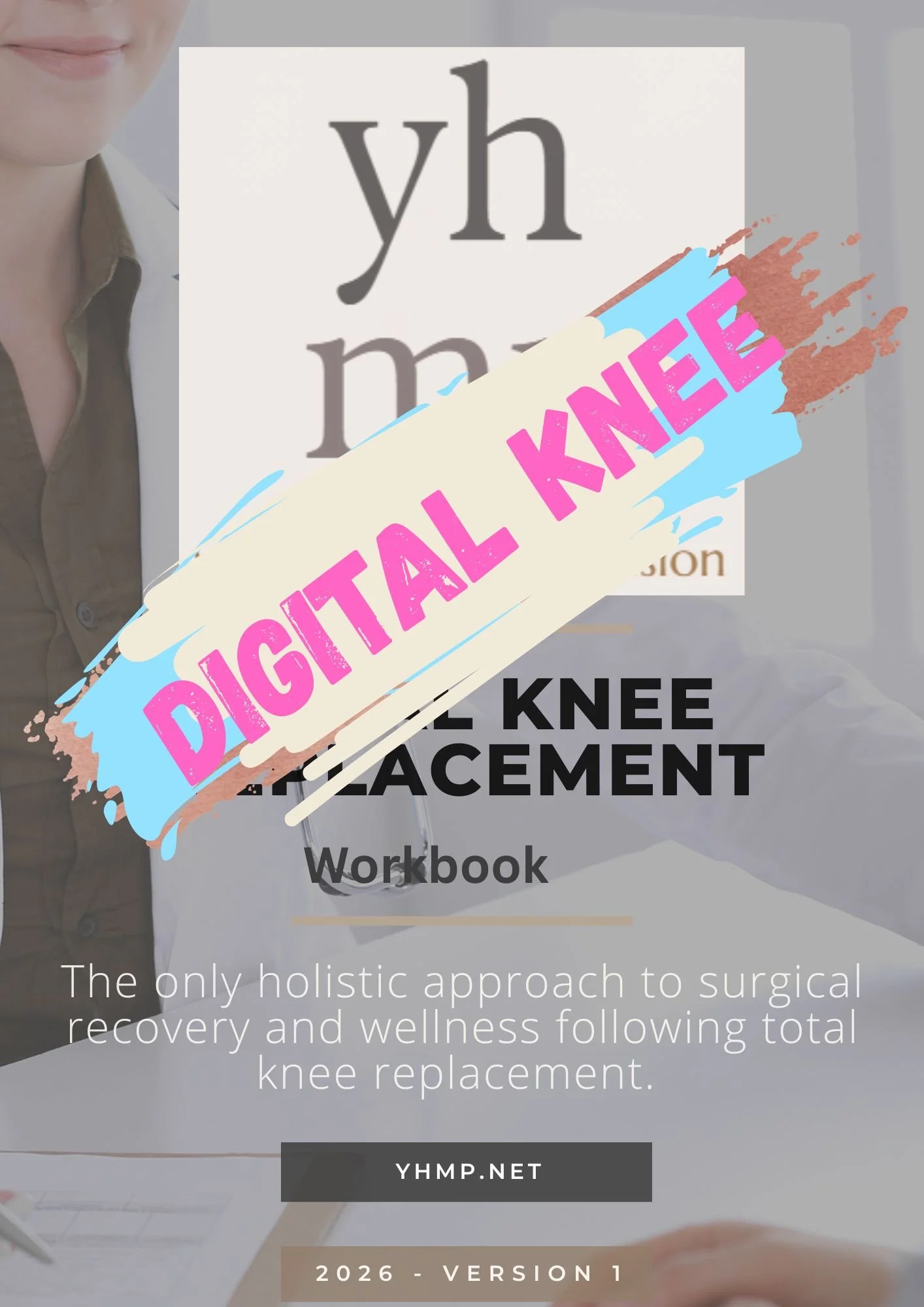 Digital Only- YHMP Total Knee Replacement Workbook