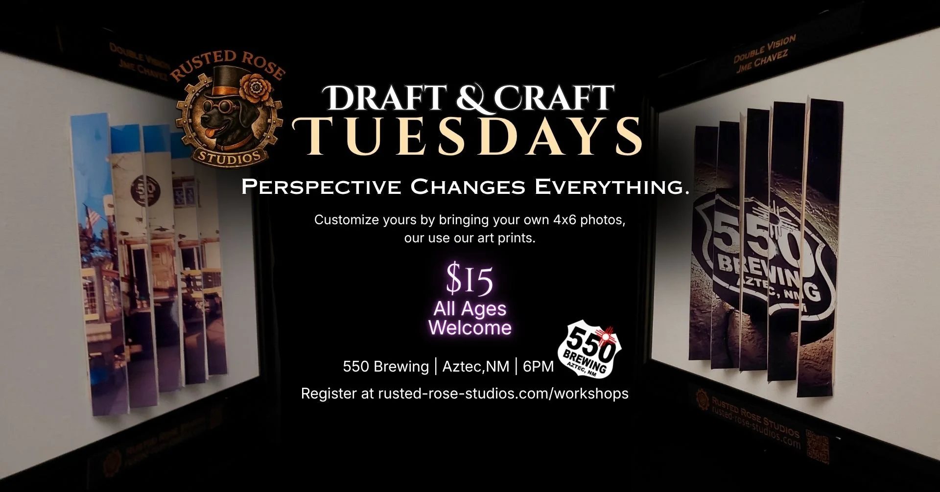 Changing Perspectives | RUSTED ROSE DRAFTS &amp; CRAFTS WORKSHOPS