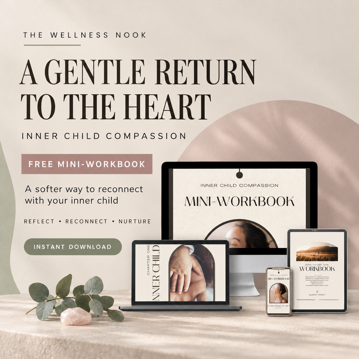 FREE A Gentle Return to the Heart : An Inner Child Compassion Mini-Workbook
