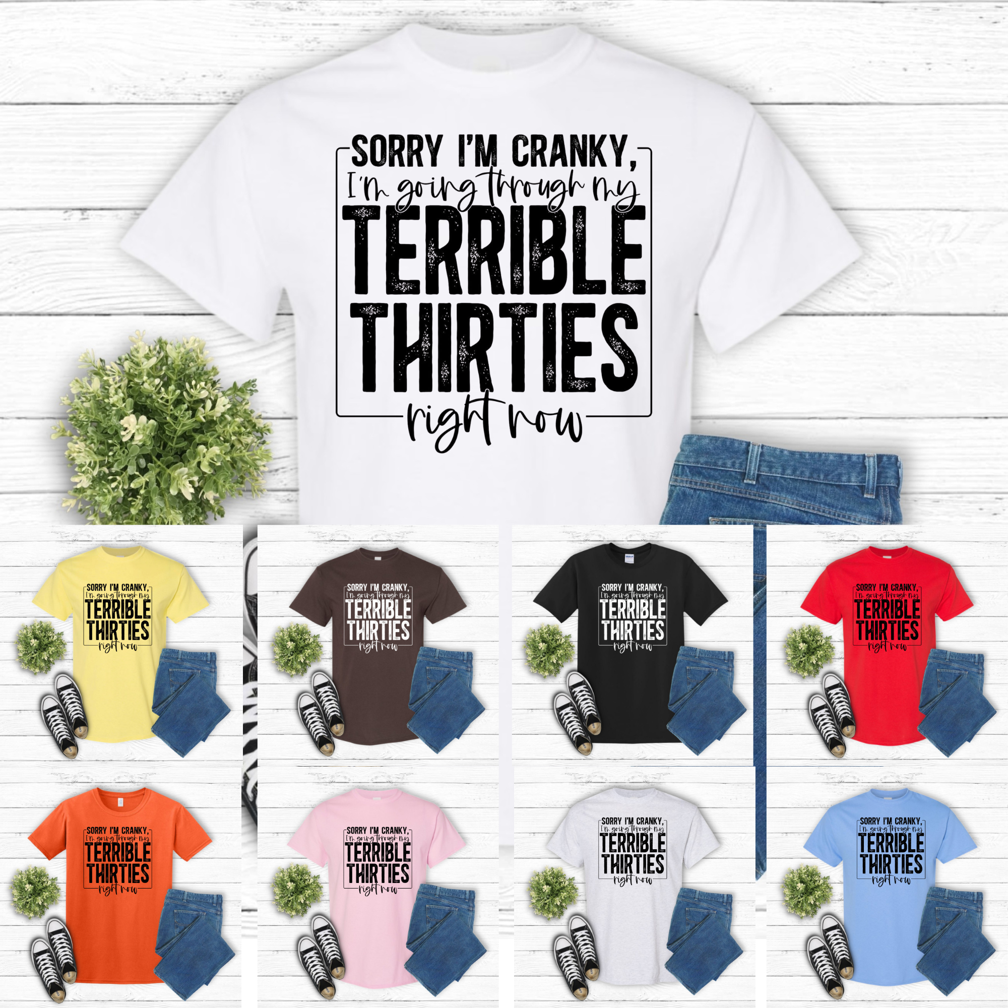 “Terrible Thirties” Funny Graphic Tee
