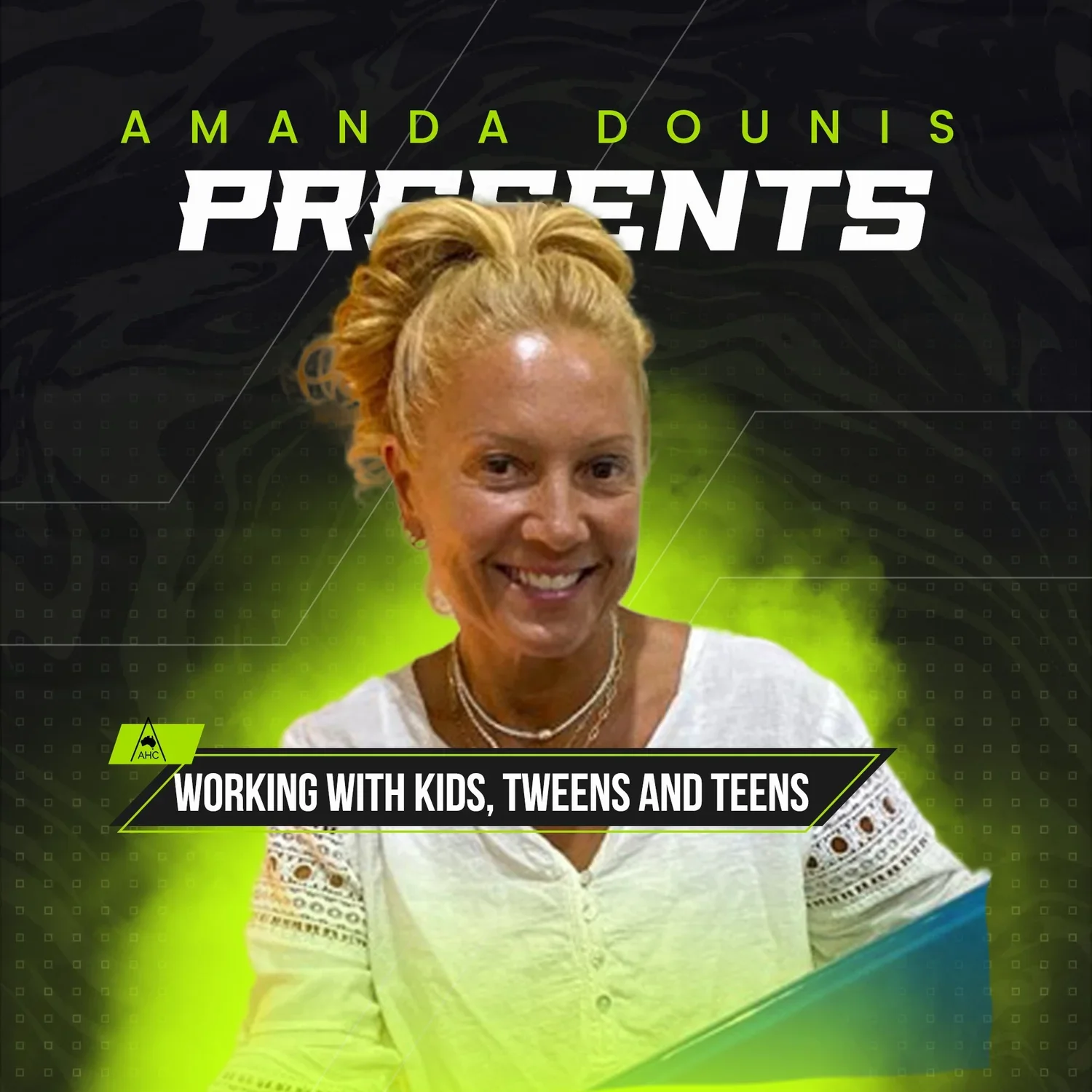 Amanda Dounis - Working Successfully with Kids, Teens and Tweens